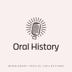 light pink background with black microphone in the center. Text reads "Oral History Middlebury Special Collections"