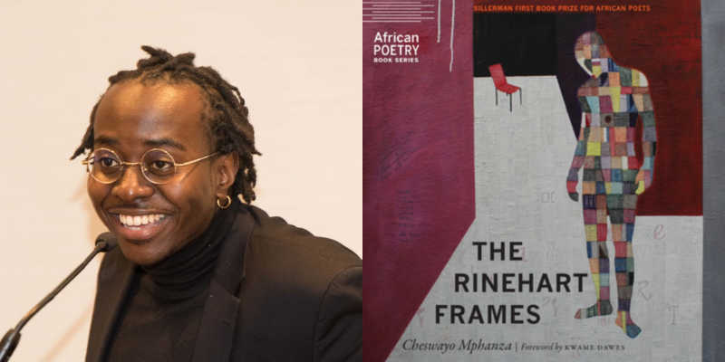 A portrait of Cheswayo Mphanza at an event next to the cover of his poetry collection "The Rinehart Frames"