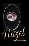 Book jacket for Hazel by David Huddle