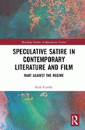 Speculative Satire in Contemporary Literature and Film book