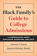 The Black Family's Guide to College Admissions cover