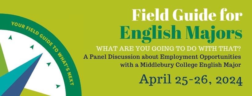 A lime green graphic banner with a white, blue, teal and green compass in the lower left corner. The graphic reads, "Field Guide for English Majors April 25-26, 2024"