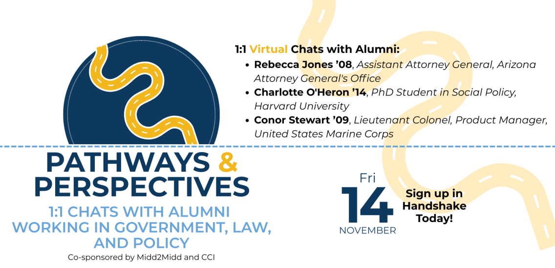 Pathways & Perspectives, 1:1 Chats with alumni working in Government, Law, and Policy