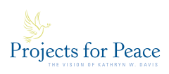 White background with blue text Projects for Peace the vision of Kathryn W. Davis underneath a yellow dove