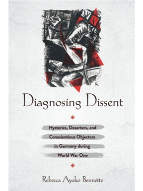 Diagnosing Dissent by Rebecca Bennette