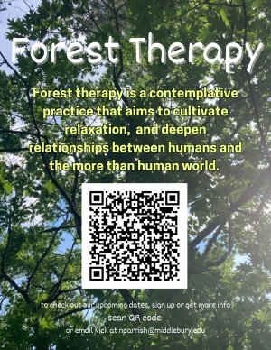 Oak tree in background with text "Forest Therapy, Forest Therapy is a contemplated practice that aims to cultivate relaxation and deepen relationships between humans and the more than human world. For more info, see schedule or sign up, scan qr code."