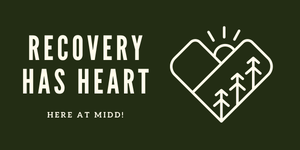 Dark green background with "Recovery Has Heart Here at Midd" text in white. Heart-shaped mountains with a sun peaking above to the right.