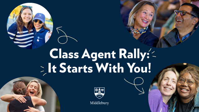 Class Agent Rally: It Starts With You! | Middlebury