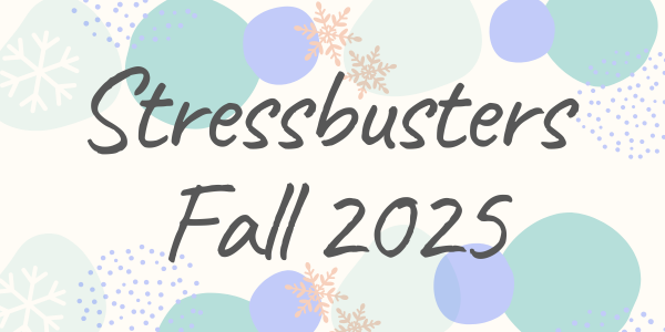 "Stressbusters Fall 2025" over colorful background of circles
