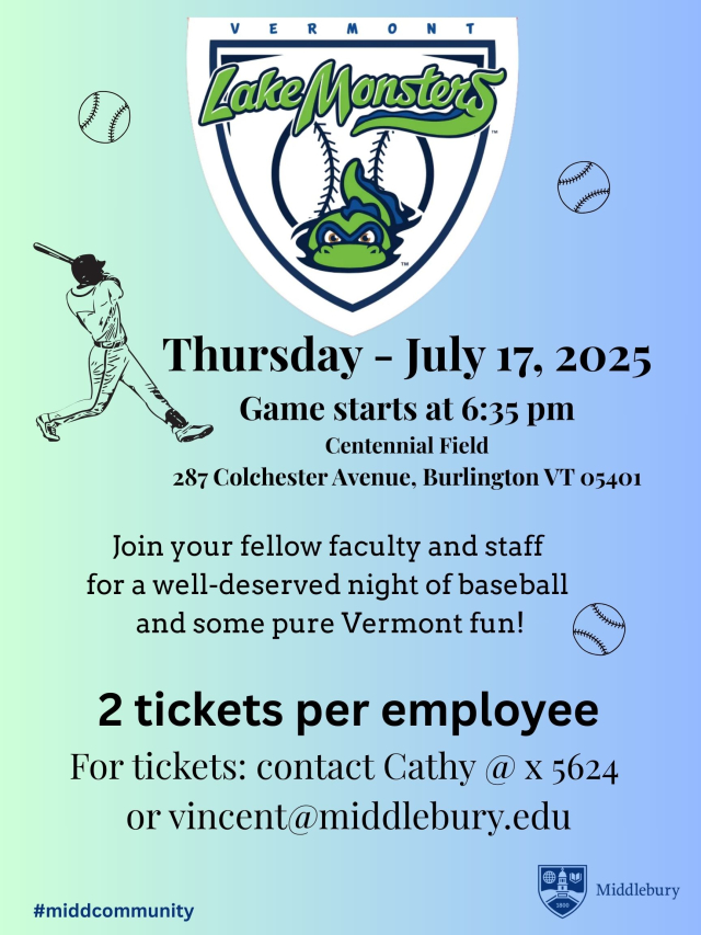 Lake Monsters Tickets flyer 2025 - join your fellow faculty and staff for a well deserved night of baseball and some pure VT fun! July 17, 2025. 2 tickets per employee