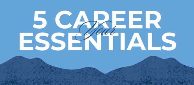 Blie graphic with white text that reads, "Your 5 Career Essentials"