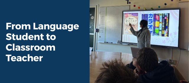 A graphic image that says, "From Language Student to Classroom Teacher" with a photo of a student standing at the head of a classroom.