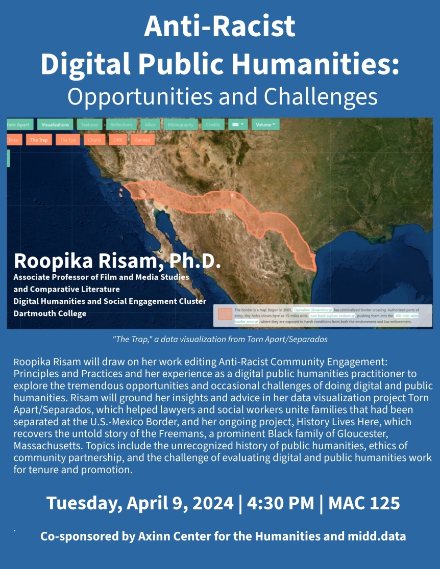 Poster with blue background, white lettering and a map highlighting the US-Mexico border. Poster highlights talk by Roopika Risam.