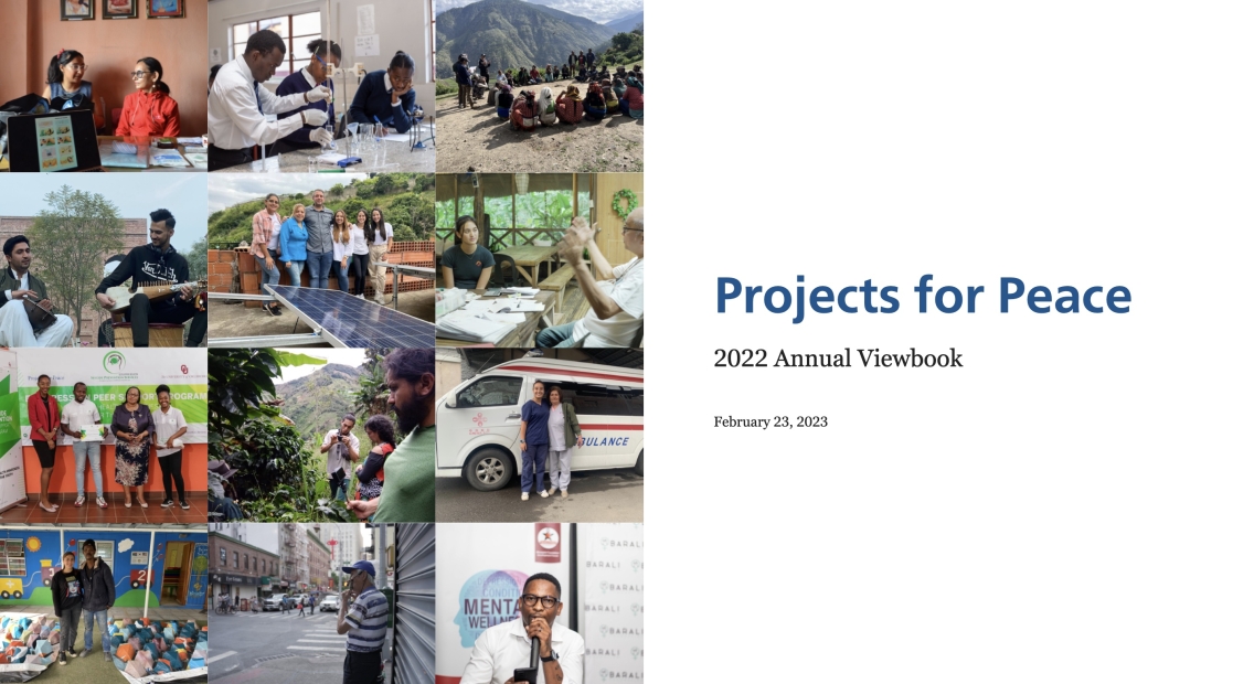 A collage of photos to the left with the text "Projects for Peace" in blue, and "2022 Annual Viewbook" in black.