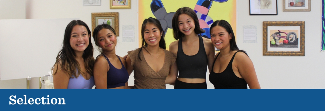 A group of five young women of various heights and builds pose for the camera in front of a gallery wall with an assortment of paintings. Below the picture a blue graphic footer features the word "Selection" in white.