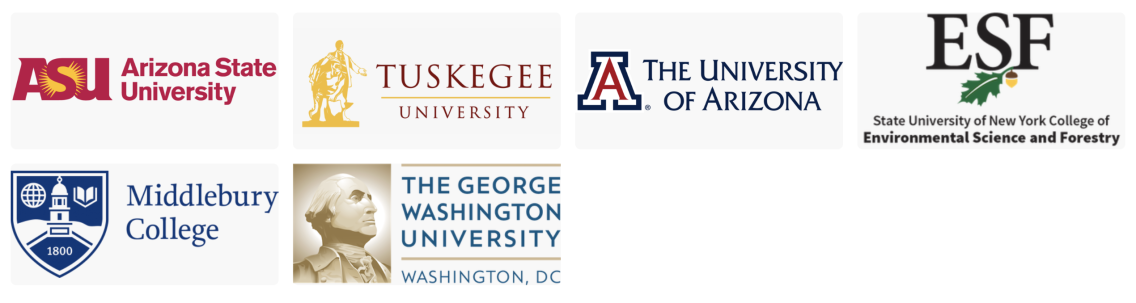 School logos from left to right: Arizona State University, Tuskegee University, The University of Arizona, ESF, Middlebury College, George Washington University.