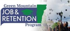 An image of graduates throwing their mortar board into the air and a graphic of the state of Vermont in green. It says, "Green Mountain Job & Retention Program"
