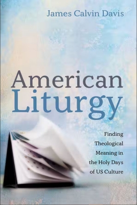 Book cover: American Liturgy