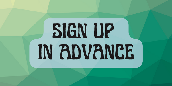 Green gradient background with text that reads sign up in advance