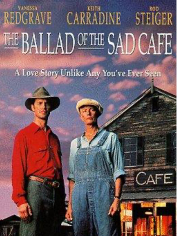 Movie poster for The Ballad of the Sad Cafe