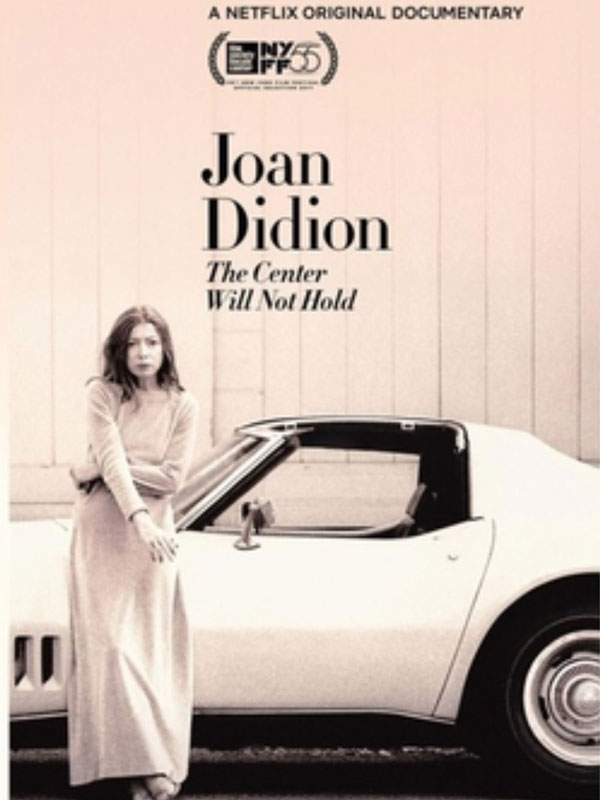 Movie poster for The Center Will Not hold documentary on Joan Didion.